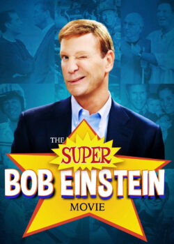 Bộ Phim Tuyệt Đỉnh Về Bob Einstein