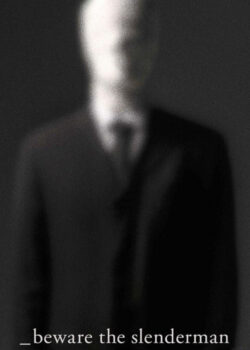 Coi Chừng Slenderman